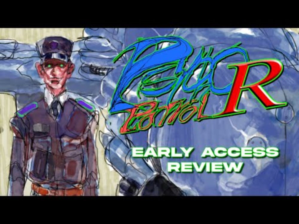 Psycho Patrol R - Early Access Review
