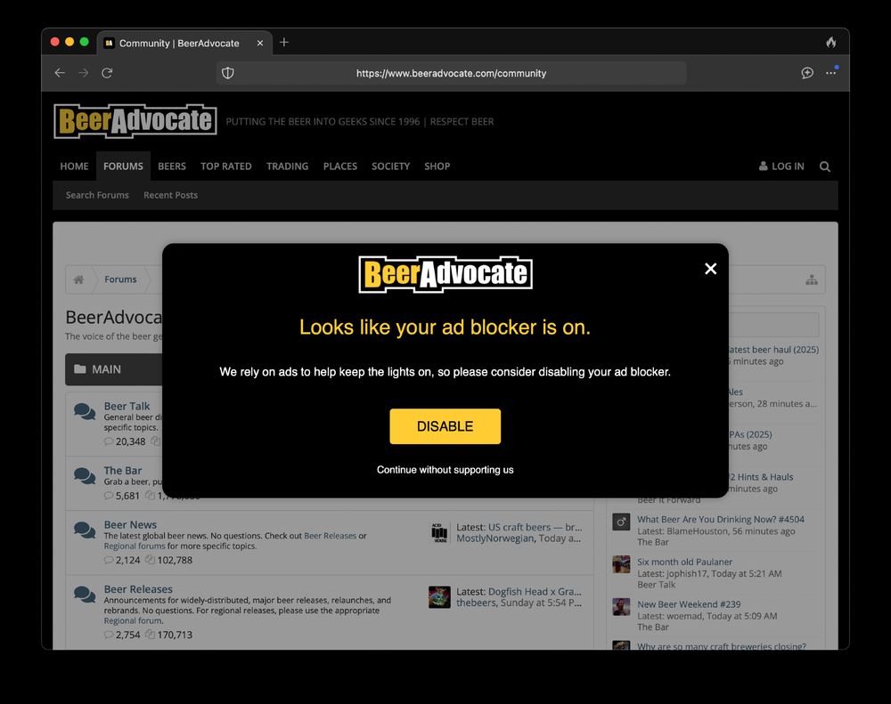Screenshot of beeradvocate.com (an awesome beer website and community) featuring an ad blocker notice that reads: "Looks like your ad blocker is on. We rely on ads to help keep the lights on, so please consider disabling your ad blocker." with a link to disable or continue without supporting the site.