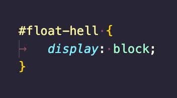 #float-hell { display: block; }