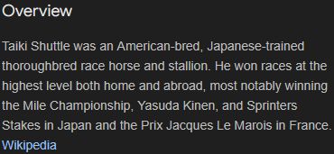 A brief summary of Taiki Shuttle, an American-bred race horse.