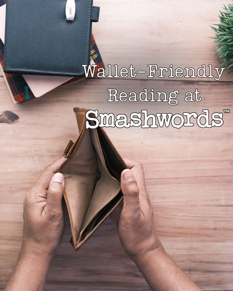 Wallet-Friendly Reads at Smashwords. (A picture of hands opening an empty wallet.)