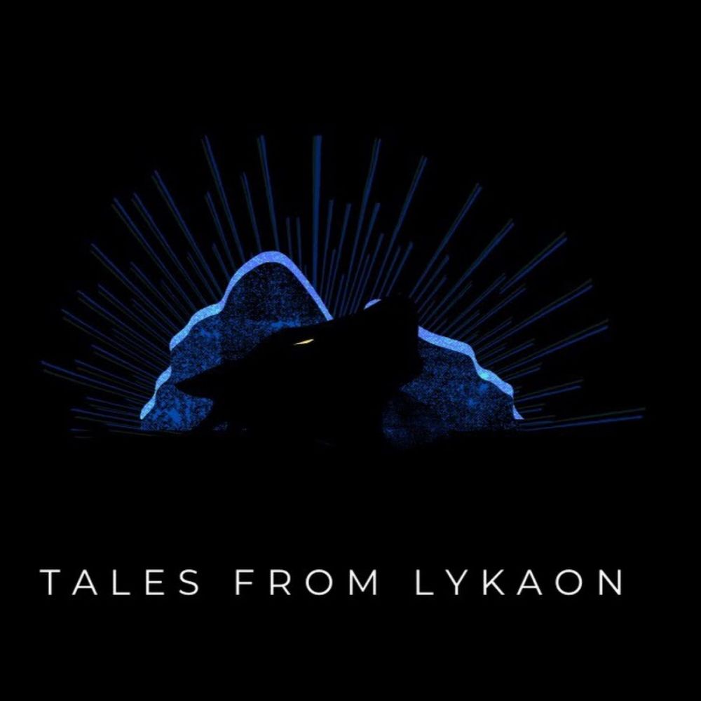 Tales From Lykaon