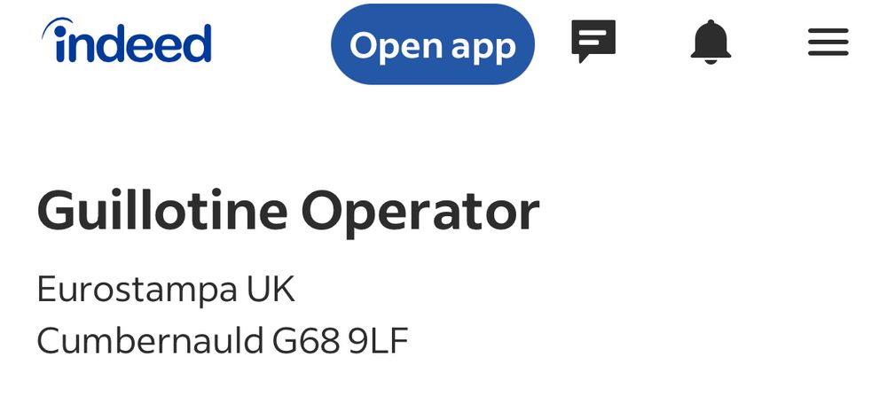 Indeed job advertisement 

Guillotine Operator
Eurostampa UK
Cumbernauld G68 9LF