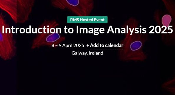promtional image for Intro to Image Analysis Course 2025. White text on dark background giving event name, date (8-9 April) and location (Galway, Ireland)