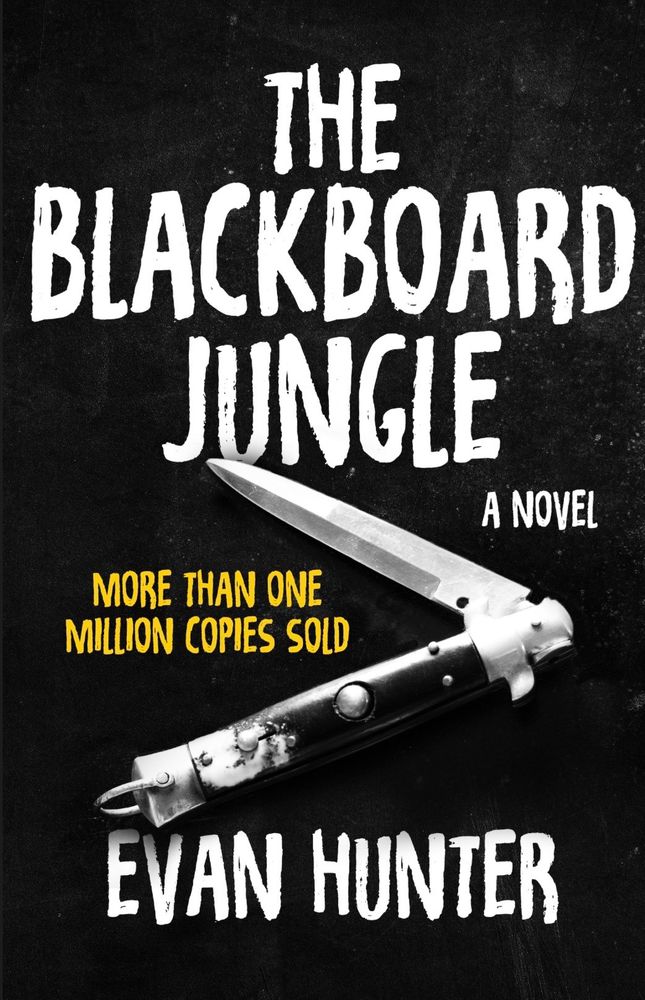 Cover of the book The Blackboard Jungle by Evan Hunter. Switchblade on a black cover. 