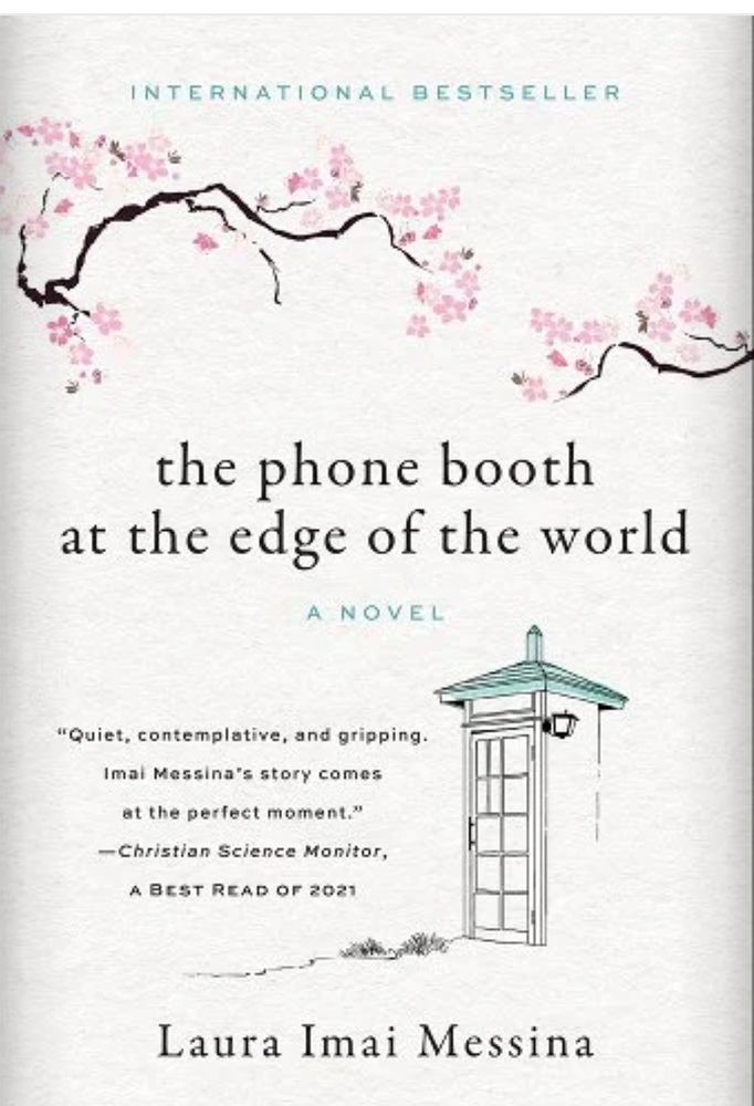 Cover of, The Phone Booth at the Edge of the World, by Laura Imai Messina.