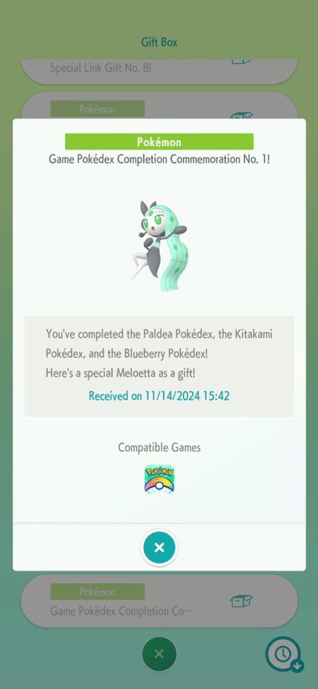 A screenshot of the gifted Shiny Meloetta with the following text:

“You've completed the Paldea Pokédex, the Kitakami Pokédex, and the Blueberry Pokédex! Here's a special Meloetta as a gift!”