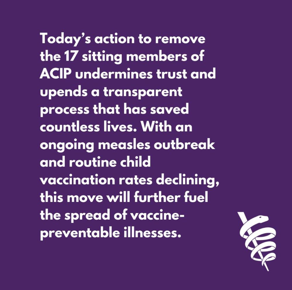 Today's action to remove the 17 sitting members of
ACIP undermines trust and upends a transparent process that has saved countless lives. With an ongoing measles outbreak and routine child vaccination rates declining, this move will further fuel the spread of vaccine-preventable illnesses.

📷 AMA Instagram