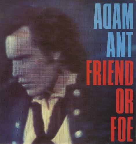 Album cover for Adam Ant's Friend or Foe. Shows a side view of Adam Ant along with his name and album title in large letters.