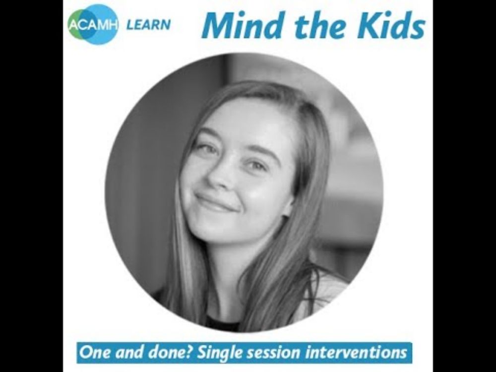 Mind the Kids - One and done? Single session interventions