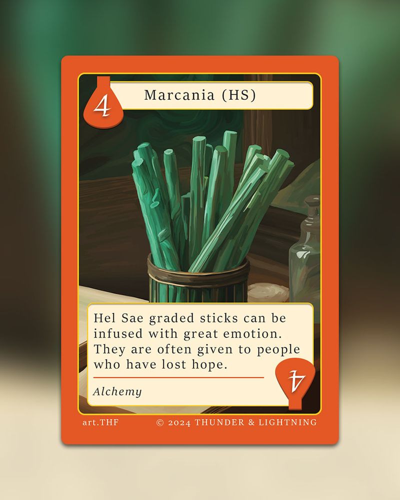 An Alchemy-4 card from Into The Vortex titled "Marcania (HS)". The lore reads "Hel Sae graded sticks can be infused with great emotion. They are often given to people who have lost hope."

The bottom of the card reads "art.THF" and copyright Thunder & Lightning.