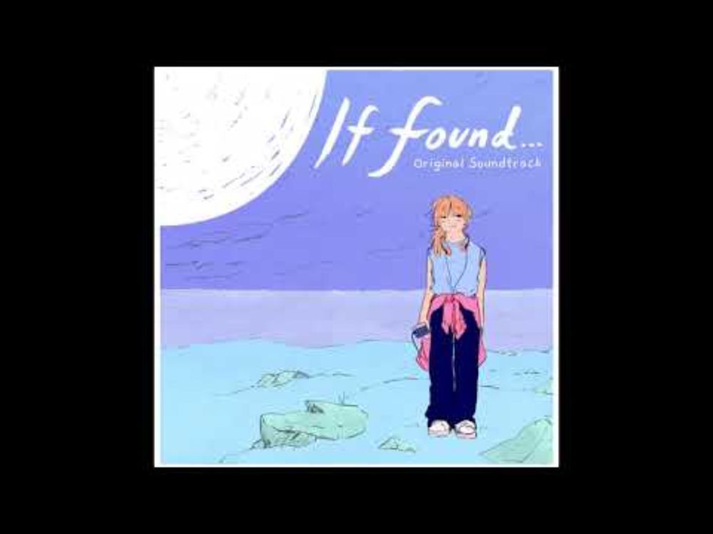 [Official] If Found... (Original Game Soundtrack) - 20 - Where Are You