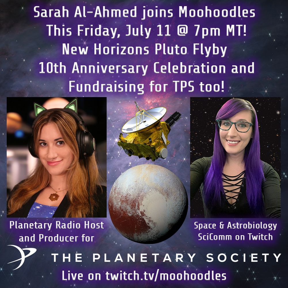 Sarah Al-Ahmed joins Moohoodles 
This Friday, July 11 @ 7pm MT!
New Horizons Pluto Flyby 10th Anniversary Celebration and Fundraising for The Planetary Society too! 

Catch us live on: twitch.tv/moohoodles

#scicomm #WomeninSTEM #STEM #science #NASA #sciencecommunication #newhorizons #space #astronomy