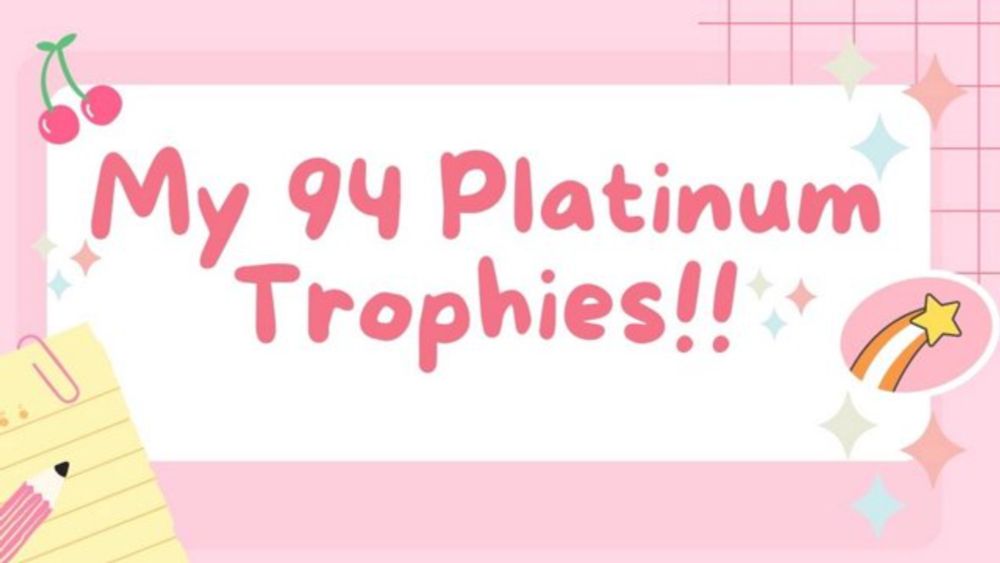 My 94 Platinum Trophies! - setobox on Twitch