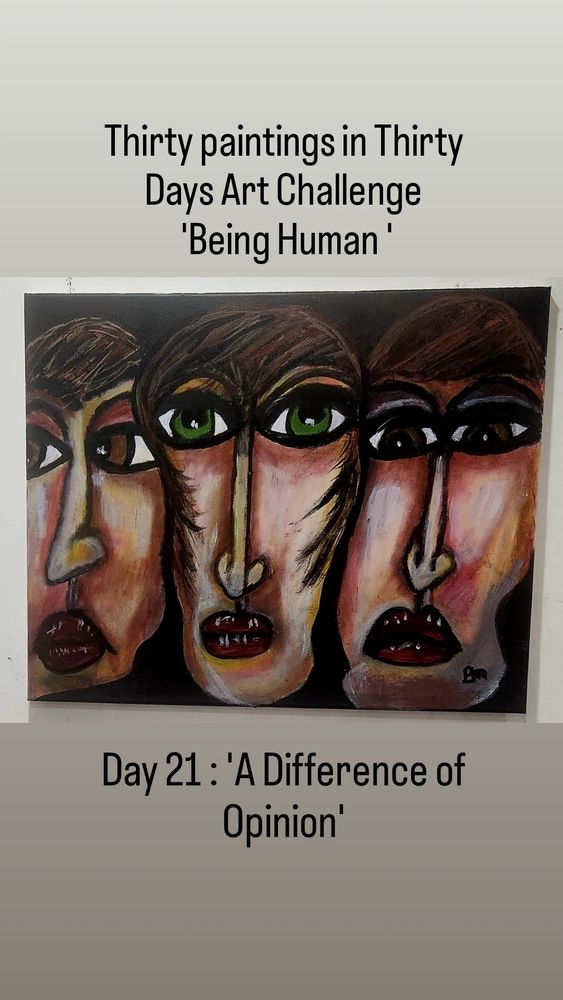 Thirty paintings in Thirty Days: 'Being Human '

Day 21: 'A Difference of Opinion' 
Art often reflects our current society. This painting depicts in caricature form our worlds need for understanding and dialogue. This piece features three caricatures, each embodying a unique perspective, with a mediator balancing the conversation in between. 

In a world full of differing viewpoints, finding common ground takes effort and compassion. How can we encourage open dialogue? 
 