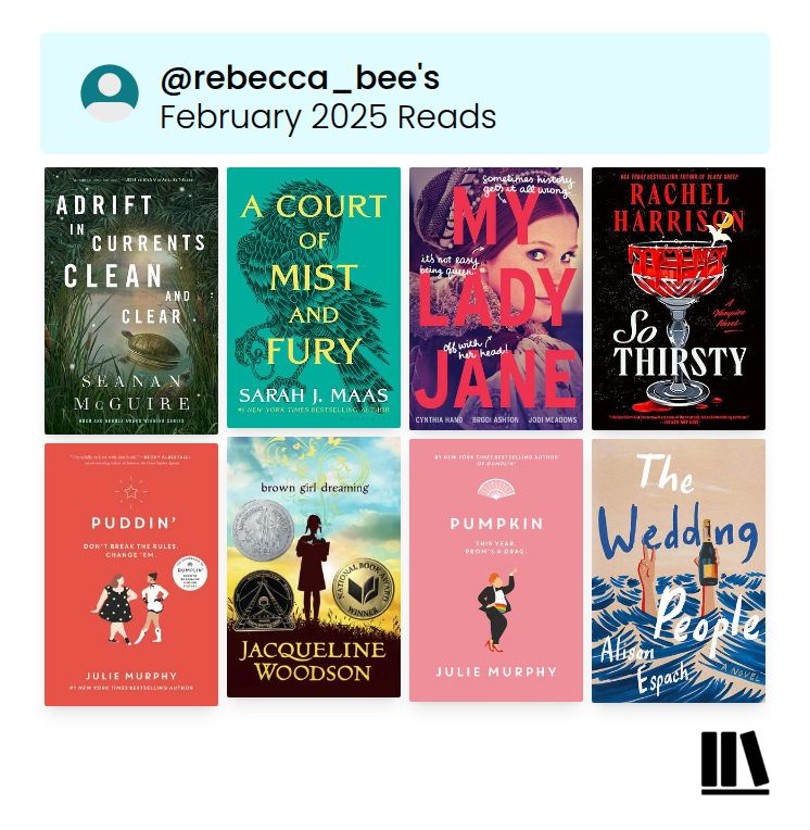 Book cover collage showing Adrift in Currents clean and Clear, A Court of Mist and Fury, My Lady Jane, So Thirsty, Puddin’, Brown Girl Dreaming, Pumpkin’, and The Wedding People