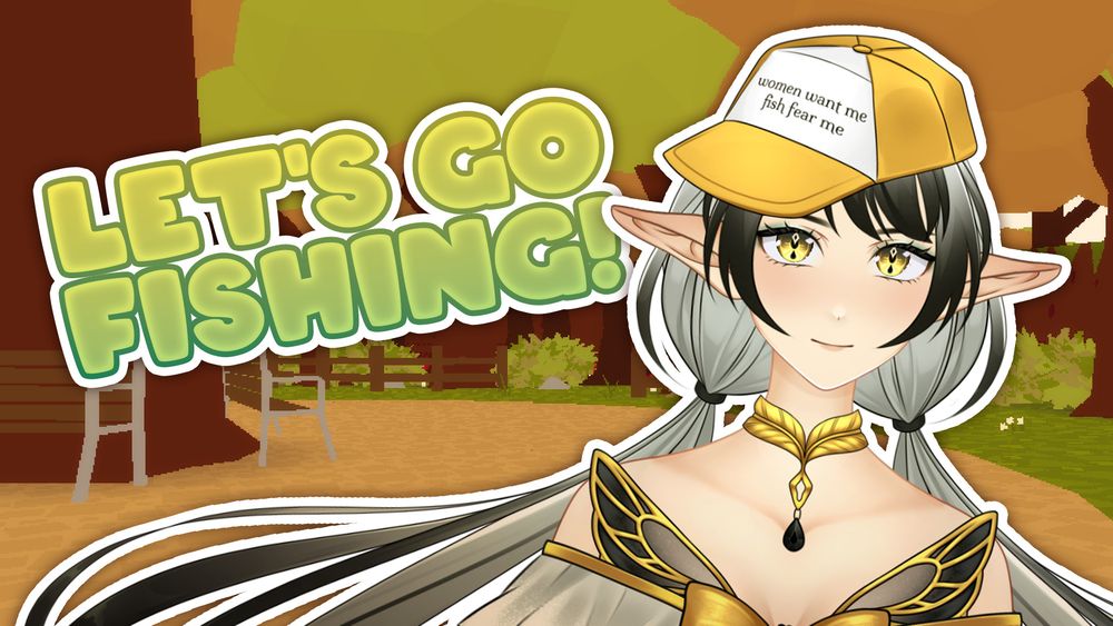 faeble with a "women want me fish fear me" hat and text that says "let's go fishing!"