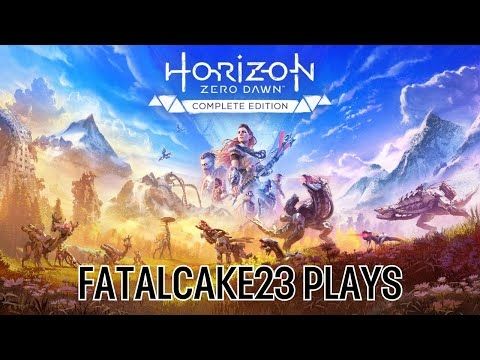 FatalCake23 Plays Horizon Zero Dawn - Part 1