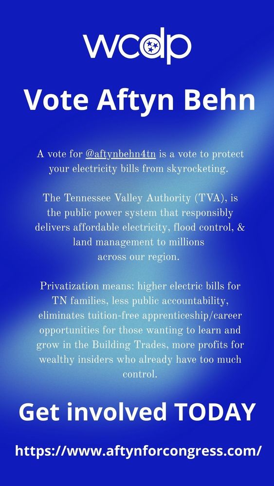 A vote for @aftynbehn4tn is a vote to protect your electricity bills from skyrocketing. 

The Tennessee Valley Authority (TVA), is the public power system that responsibly delivers affordable electricity, flood control, & land management to millions across our region. 

Privatization means: higher electric bills for TN families, less public accountability, eliminates tuition-free apprenticeship/career opportunities for those wanting to learn and grow in the Building Trades, more profits for wealthy insiders who already have too much control.