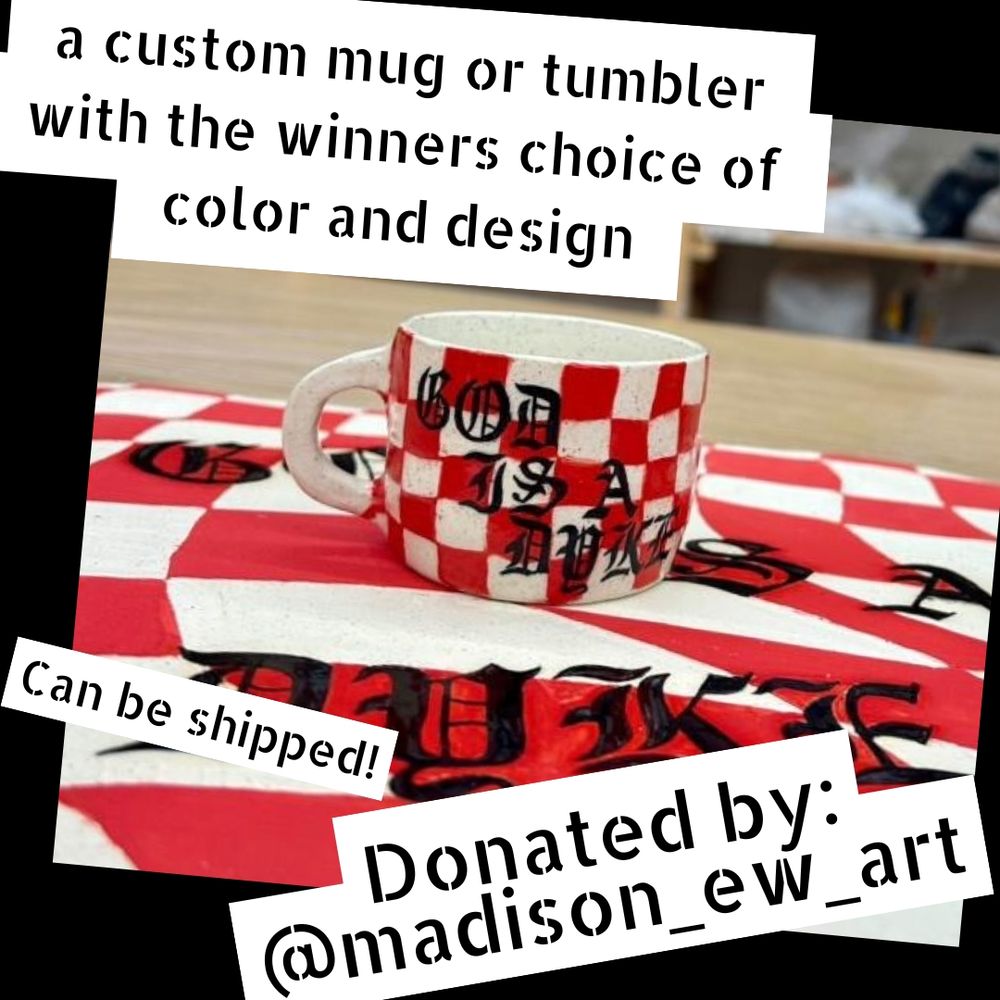 Image of a red and white gingham mug that says God is a Dyke 

Custom mug or tumbler with the winners choice of color and design 
Can be shipped!
Donated by madison_ew_art on Instagram