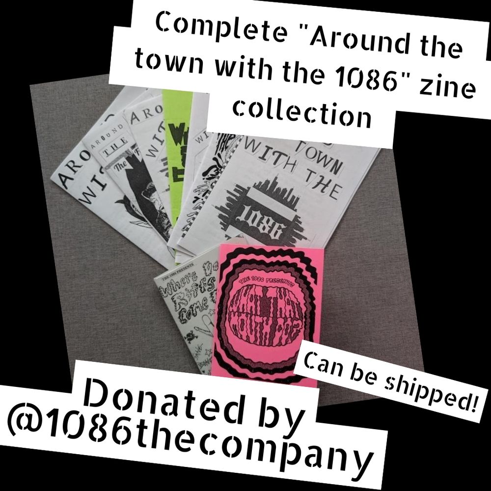 Stack of zines with wild names like What That Mouth Do?

Complete "Around the town with the 1086" zine collection
Can be shipped!
Donated by 1086thecompany on Instagram 
