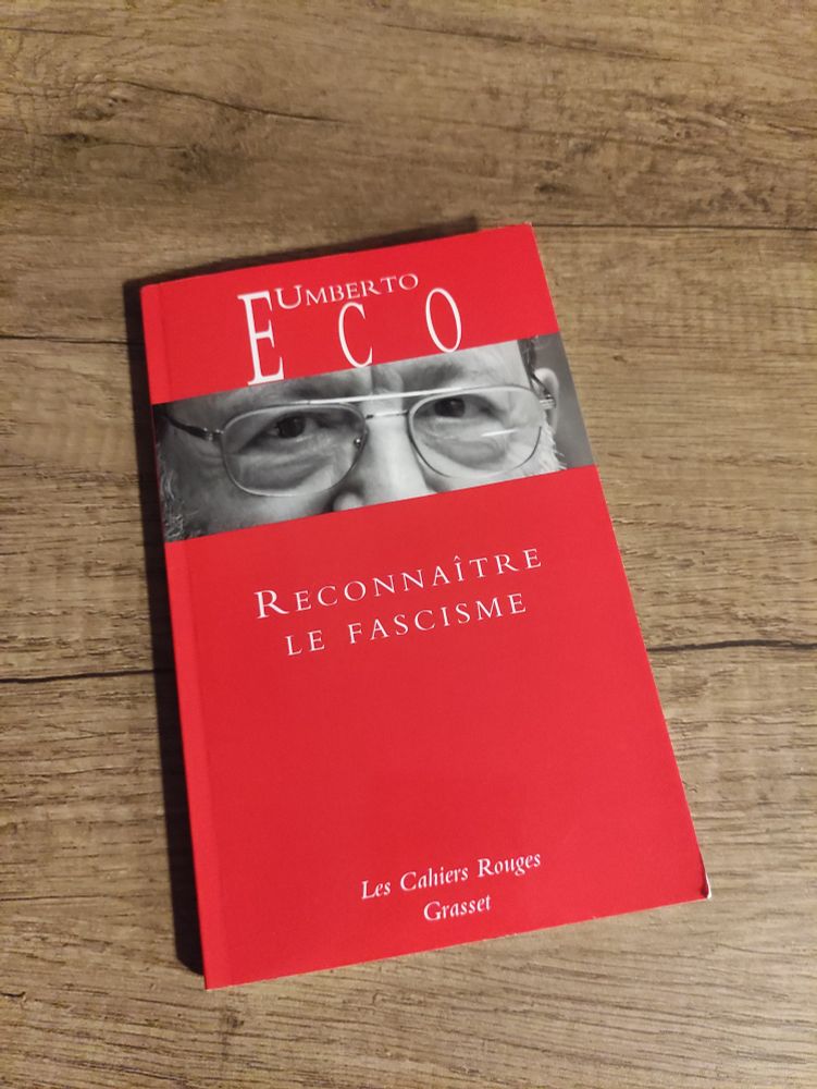 Umberco Eco - Reconnaître le fascisme