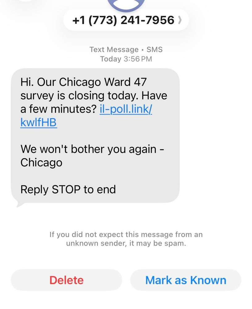 A bot text from the 47th ward in Chicago apologizing for bothering me