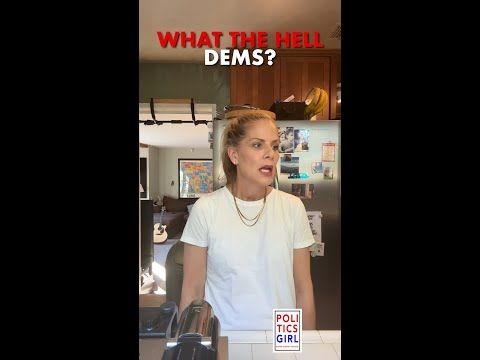 What The Hell Dems?