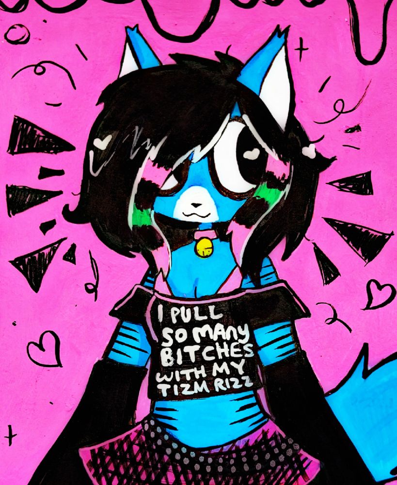 Marker/paint art of a blue sparkledog with colorful black hair. Wearing a crop top that says "I pull so many bitches with my tizm rizz." Outfit also includes a pink collar, black sleeves, a pink plaid skirt, and a belt with lots of metal holes on it. 