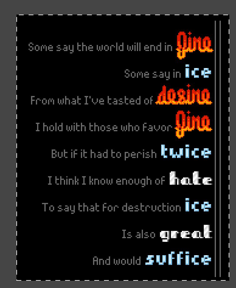 The poem "Fire and Ice" by Robert Frost, right-aligned and in various pixel fonts, with most of the text in a dark grey single pixel font. The 'fire' rhymes are in orange and red cursive, the 'ice' rhymes are in a light blue blocky font similar to an ice cube, and the 'hate' rhyme is in a metallic font. The background is black.
