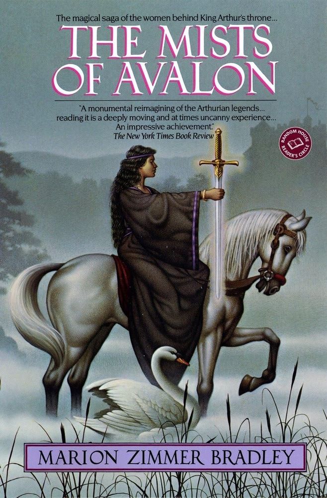 Image of the cover of a book by Marion Zimmer Bradley called "The Mists of Avalon," which is THE BEST Arthurian adaptation out there, but I hesitate recommending it because the author was so fucking problematic that she makes JK Rowling look like a fucking Girl Scout.  I didn't learn MZB was basically a monster until I had already fallen in love with this series.