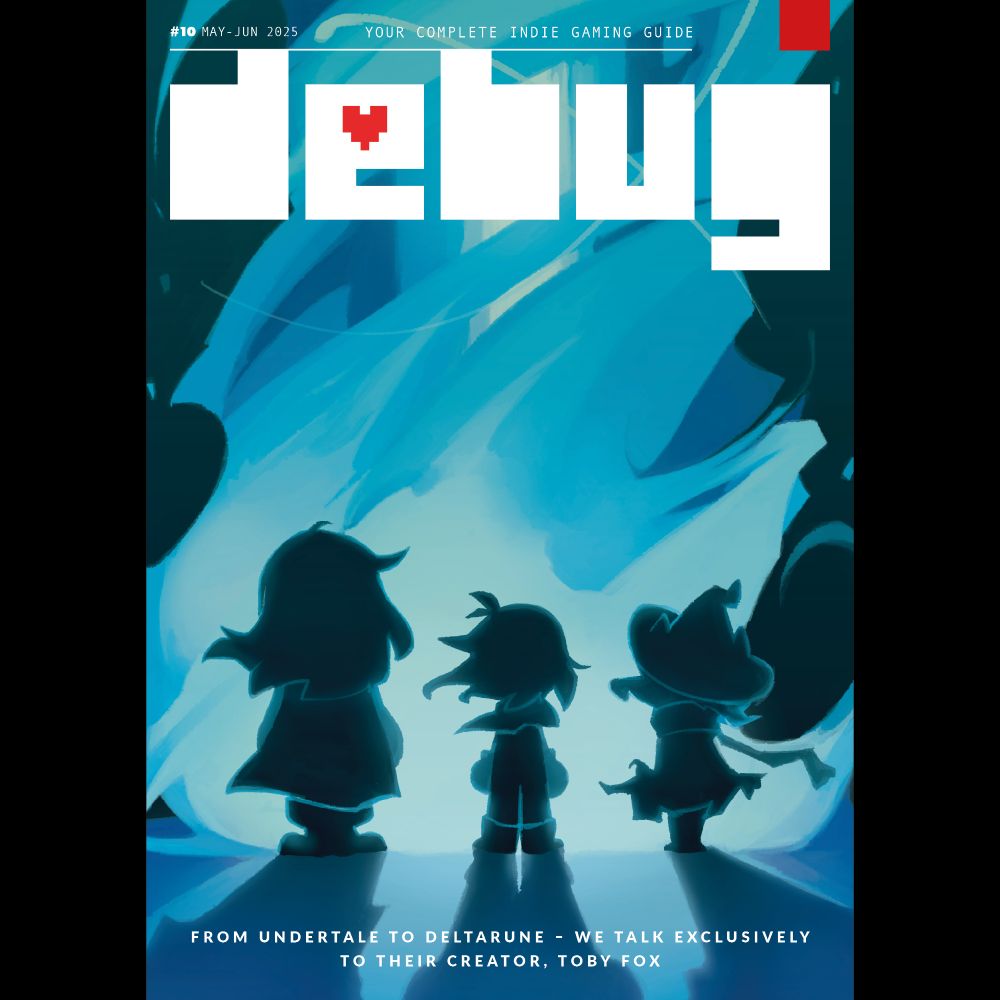Debug #10 cover featuring artwork from DELTARUNE. Text: From UNDERTALE to DELTARUNE - We talk exclusively to their creator, Toby Fox
