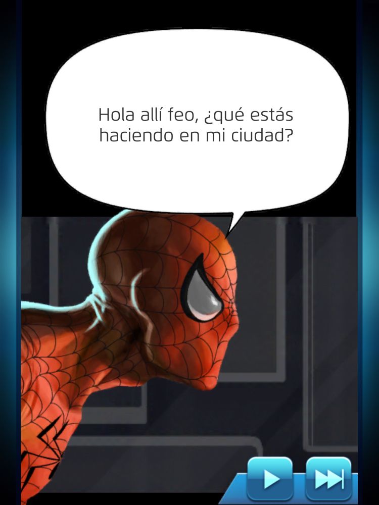 Captura de Marvel Puzzle Quest - Spiderman (¿o espáiderman?) diciendo "Hola allí feo, ¿qué estás haciendo en mi ciudad?"