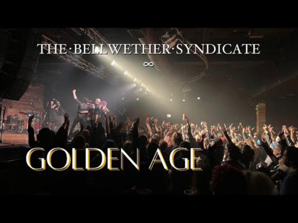 THE BELLWETHER SYNDICATE - Golden Age (OFFICIAL VIDEO)