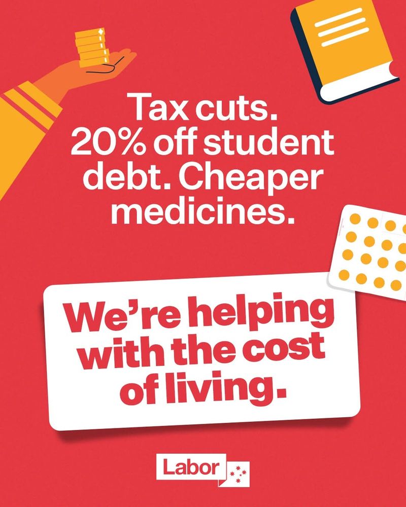 Tax cuts. 20% off student debt. Cheaper medicines. Labor's focused on helping with the cost of living, because we know every little bit helps 👇