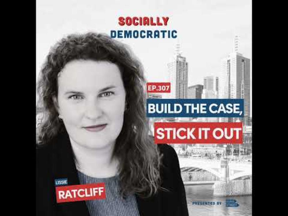 Ep. 307: “Build the Case, Stick it Out” with Lissie Ratcliff