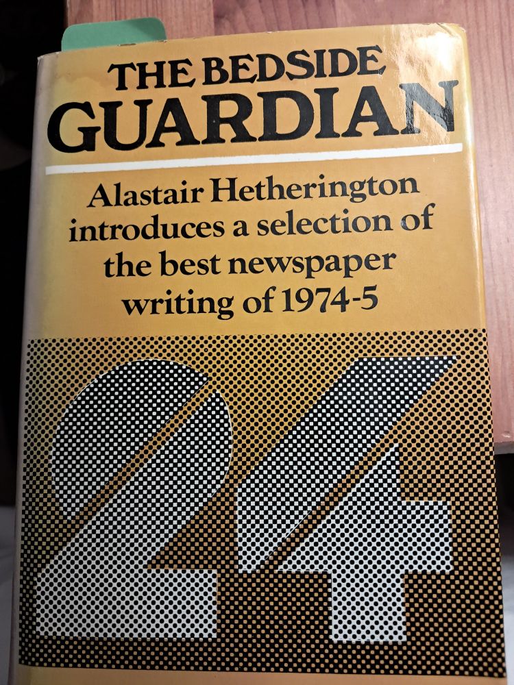 The Bedside Guardian 24. Even if the subtitle didn't say it was from 1974/75, the yellow, black and white design would help you date the book.