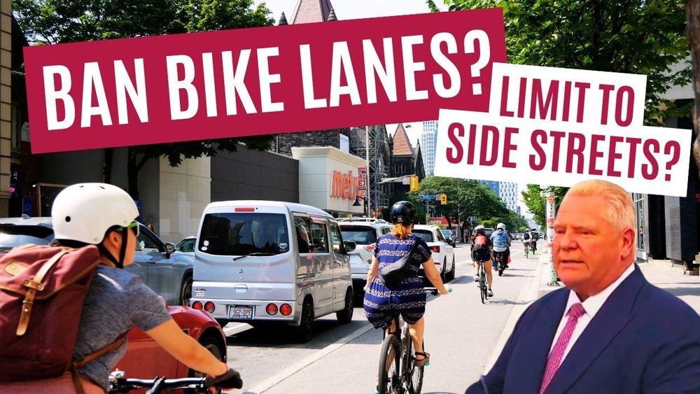 Doug Ford’s Terrible Plan for Cycling in Toronto