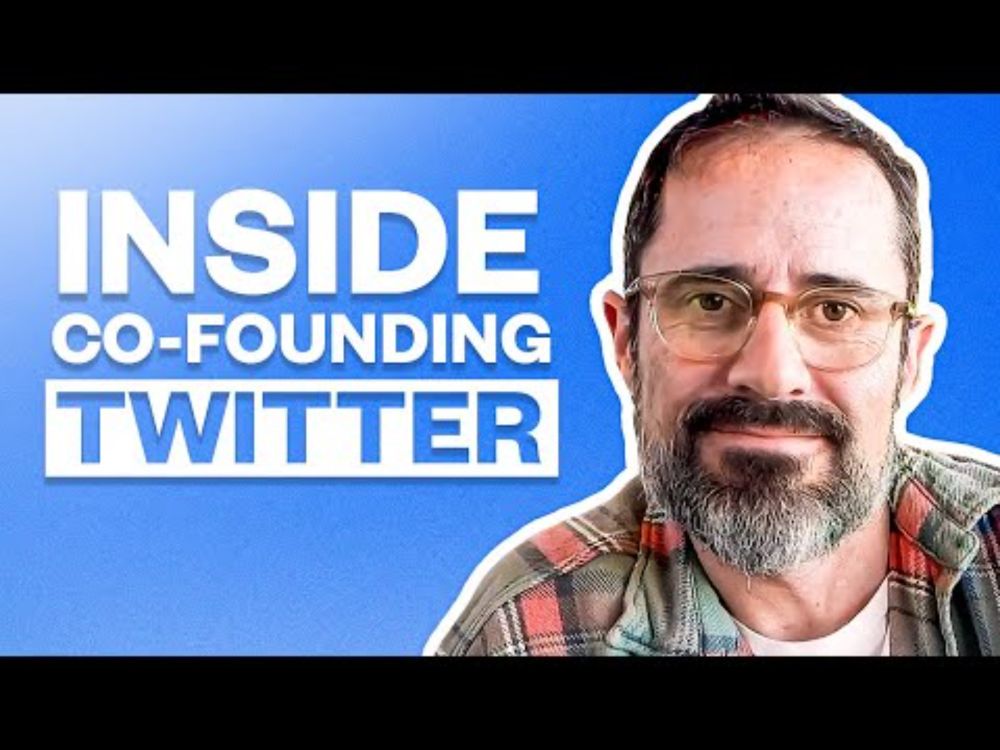 Lessons on co-founding Twitter, Medium and Blogger with Ev Williams