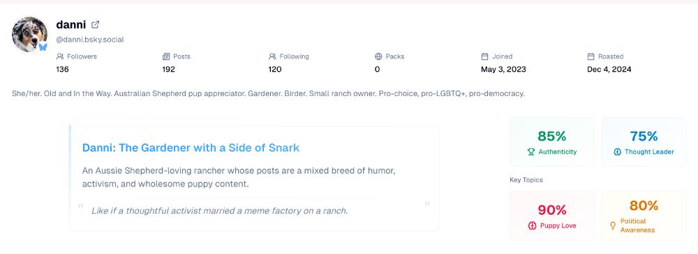 Screenshot of bluesky roast saying this account is the gardener with a side of snark and like if a thoughtful activist married a meme factory on a ranch