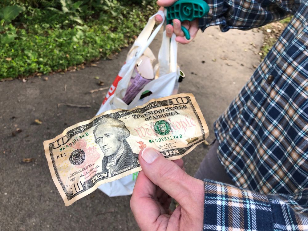 A $10 bill found on our morning litter pickup walk. 