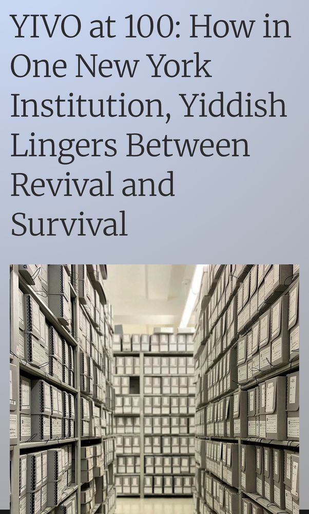 Foto mit Regalen und Boxen aus dem YIVO Archiv mit der Überschrift vom Artikel: YIVO at 100: How in one New York Institution, Yiddish lingers between revival and survival. 