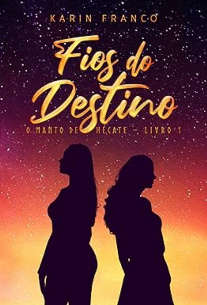 Fios do Destino : O manto de Hécate - Livro 1 eBook : Franco , Karin : Amazon.com.br: Loja Kindle