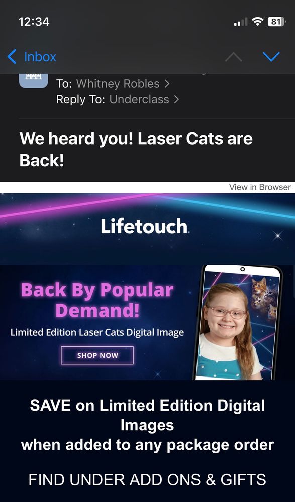 Screenshot of an email from Lifetouch (a photography company for schools) announcing laser cats are back by popular demand. Laser cats are exactly what they sound like: a photo of your smiling child will be surrounded by lasers and disembodied cats.
