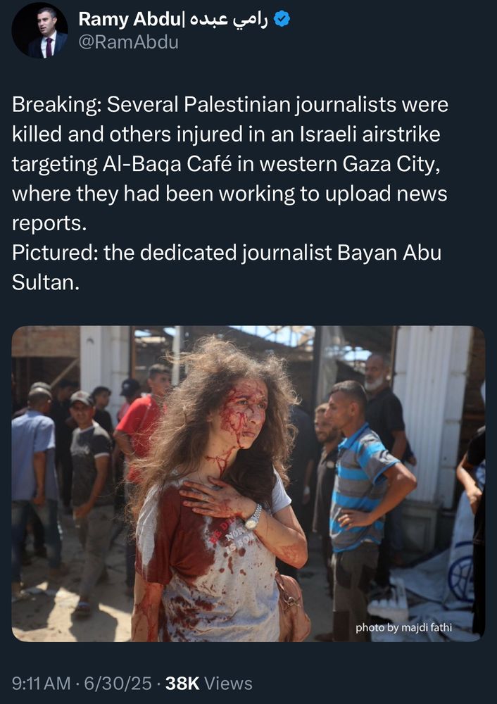 Tweet from Ramy Abdu:
Breaking: Several Palestinian journalists were killed and others injured in an Israeli airstrike targeting Al-Baqa Café in western Gaza City, where they had been working to upload news reports.
Pictured: the dedicated journalist Bayan Abu
Sultan.