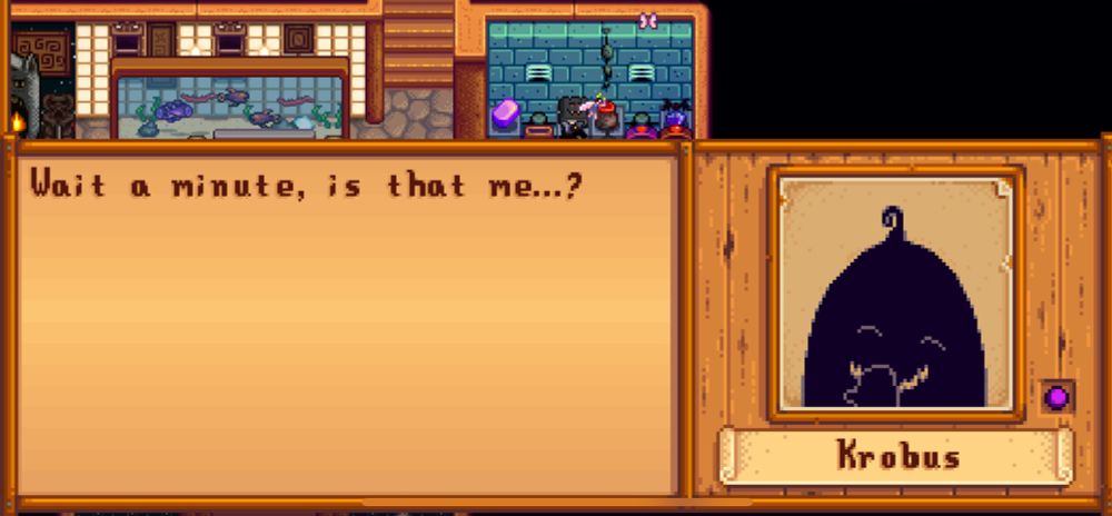 A cropped screenshot from Stardew Valley mobile, showing a dialogue box with the shadow person Krobus speaking to the player. Krobus giggles, a hand up to his mouth, and says, “Wait a minute, is that me…?” 