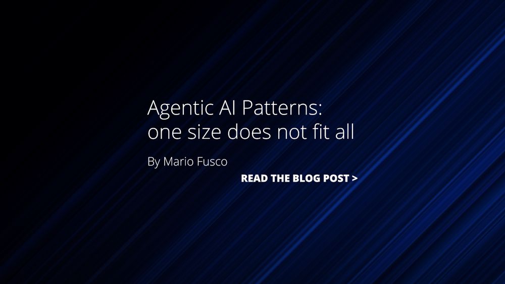 Mario Fusco's blog post: "Agentic AI Patterns: one size does not fit all"