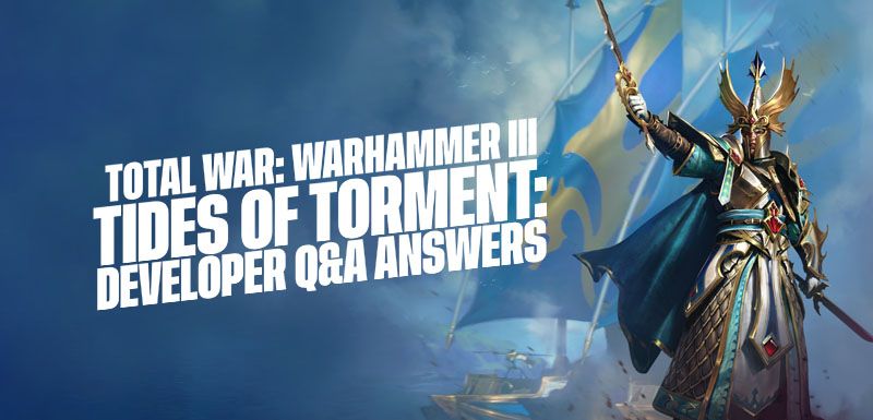 Image of Aislinn, one of the three Legendary Lords in Total War: WARHAMMER III’s Tides of Torment DLC. He is wearing a majestic gold helmet and flowing blue robes, holding a sword high. Behind him is a large ship with a blue and gold sail. The text reads: TOTAL WAR: WARHAMMER 3 TIDES OF TORMENT: DEVELOPER Q&A ANSWERS.