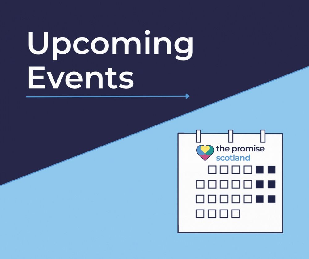 Graphic reading Upcoming Events, and a picture of a calendar which says The Promise Scotland