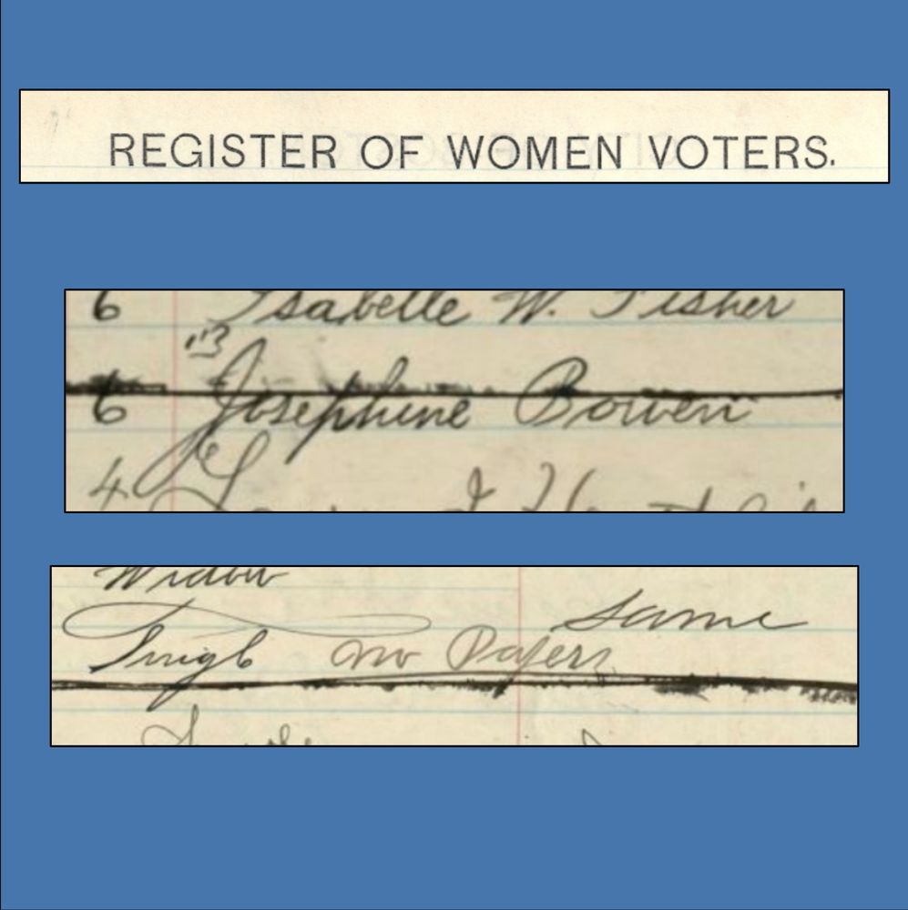 Screenshots from Josephine Bowen's first entry in 1920 Boston Register of Woman voters, showing her name crossed out and "no papers." Top image says "Register of Women Voters."